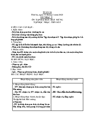 Giáo án Âm nhạc Lớp 5 - Tuần 20 - Ôn tập bài hát Chúc mừng. Đọc nhạc bài số 5 - Năm học 2022-2023 - Trần Thị Tuyết Như