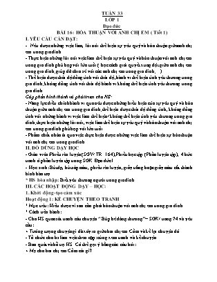 Giáo án Đạo đức Lớp 1 - Tuần 33 - Bài 16: Hòa thuận với anh chị em (Tiết 1) - Nguyễn Thu Hằng