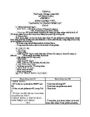 Giáo án Mĩ thuật Lớp 4 - Tuần 26 - Chủ đề 9: Sáng tạo họa tiết, tạo dáng và trang trí đồ vật - Năm học 2022-2023 - Nguyễn Thị Hoài Thảo