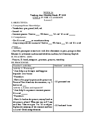 Giáo án Tiếng Anh Lớp 1 - Tuần 24 - Unit 6: At the classroom - Lesson 3 - Hoàng Bích Như