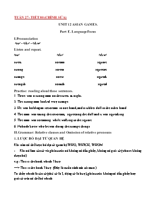 Giáo án Tiếng Anh Lớp 11 - Tuần 27 + 28 + 29. Tiết 80 đến 87