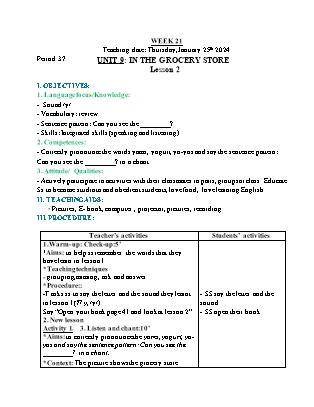 Giáo án Tiếng Anh Lớp 2 - Tuần 21 - Unit 9: In the grocery store - Lesson 2. Period 37 - Hoàng Bích Như