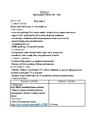 Giáo án Tiếng Anh Lớp 3 - Tuần 27 - Fun time 3 - Period 105 - Trần Thị Thư Hương