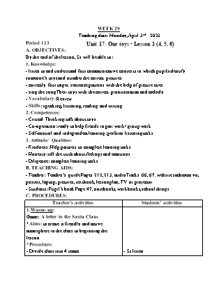 Giáo án Tiếng Anh Lớp 3 - Tuần 29 - Unit 17: Our toys - Lesson 1. Period 113 - Lê Thị Lan Anh