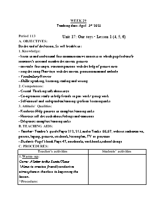Giáo án Tiếng Anh Lớp 3 - Tuần 29 - Unit 17: Our toys - Lesson 1. Period 113 - Trần Thị Thư Hương