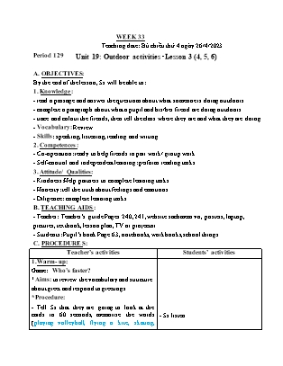 Giáo án Tiếng Anh Lớp 3 - Tuần 33 - Unit 19: Outdoor activities - Lesson 3. Period 129 - Lê Thị Lan Anh