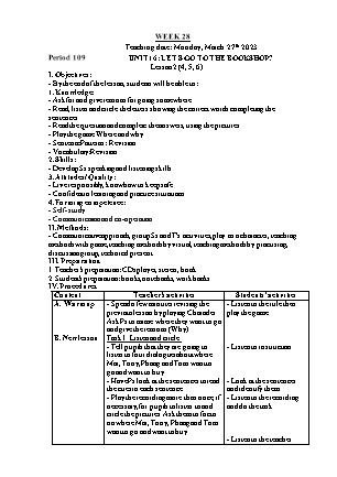 Giáo án Tiếng Anh Lớp 4 - Tuần 28 - Unit 16: Lets go to the book shop - Lesson 2. Period 109 - Lê Thị Lan Anh
