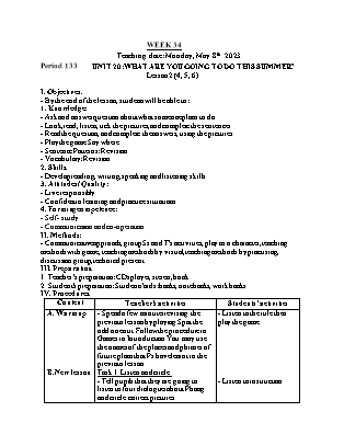 Giáo án Tiếng Anh Lớp 4 - Tuần 34 - Unit 20: What are you going to do this summer - Lesson 2. Period 133 - Lê Thị Lan Anh
