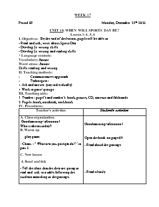 Giáo án Tiếng Anh Lớp 5 - Tuần 17 - Unit 10: When will sports day be - Lesson 3. Period 65 - Hoàng Bích Như