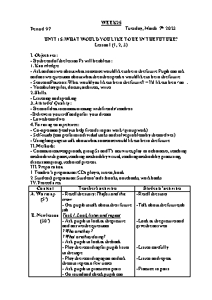 Giáo án Tiếng Anh Lớp 5 - Tuần 25 - Unit 15: What would you like to be in the future - Lesson 1. Period 97 - Trần Thị Thư Hương