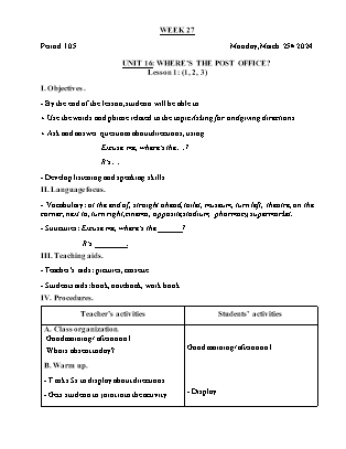 Giáo án Tiếng Anh Lớp 5 - Tuần 27 - Unit 16: Wheres the post office - Lesson 1. Period 105 - Hoàng Bích Như