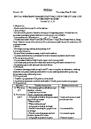 Giáo án Tiếng Anh Lớp 5 - Tuần 33 - Unit 20: Which one is more exciting, life in the city or life in the countryside - Lesson 1. Period 129 - Trần Thị Thư Hương