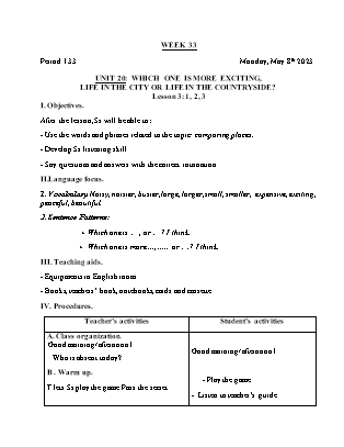 Giáo án Tiếng Anh Lớp 5 - Tuần 34 - Unit 20: Which one is more exciting, life in city or life in the countryside - Lesson 3. Period 133 - Hoàng Bích Như