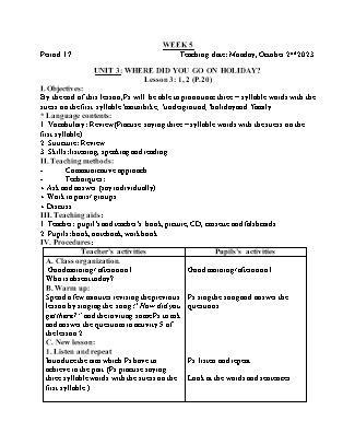 Giáo án Tiếng Anh Lớp 5 - Tuần 5 - Unit 3: Where did you go on holiday - Lesson 3. Period 17 - Hoàng Bích Như