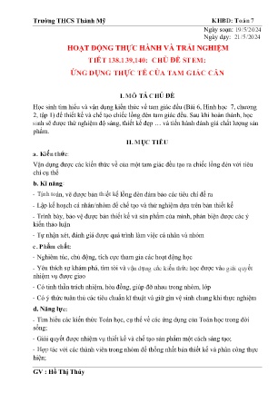 Kế hoạch bài dạy Stem Toán Lớp 7 (Thực hành) - Tiết 138, 139, 140: Ứng dụng thực tế của tam giác cân - Năm học 2023-2024 - Hồ Thị Thúy