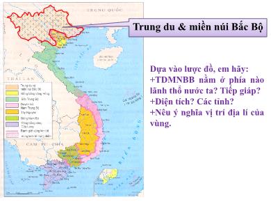 Bài giảng Địa lí Lớp 9 - Bài 17: Vùng trung du và miền núi Bắc Bộ