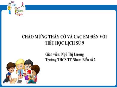 Bài giảng Lịch sử 9 (Lần 1) - Bài 9: Nhật Bản (Tiết 7)