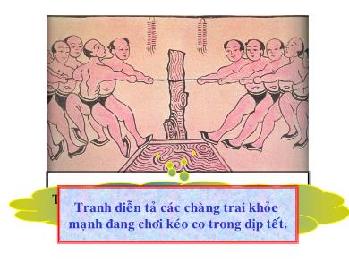 Bài giảng Mĩ thuật 7 - Bài 25 (Tiết 33): Đề tài trò chơi dân gian