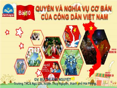 Bài giảng môn Giáo dục công dân 10 (Chân trời sáng tạo) - Bài 10: Quyền và nghĩa vụ cơ bản của công dân là gì