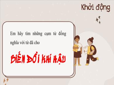 Bài giảng môn Ngữ văn 7 - Biến đổi khí hậu