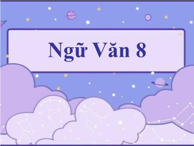 Bài giảng Ngữ Văn Lớp 8 - Bài 21: Câu cảm thán