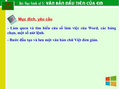 Bài giảng Tin học 6 - Bài thực hành 5: Văn bản đầu tiên của em (Tiết 43-44)