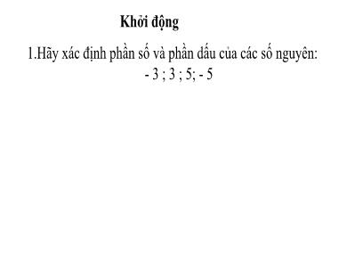 Bài giảng Toán 6 - Phép cộng và phép trừ số nguyên (Tiết 31)