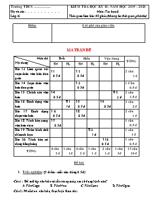 Đề kiểm tra học kì 2 môn Tin học 6 - Năm học 2019-2020 (Có đáp án + Ma trận)