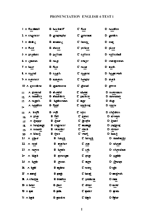 Đề ôn tập Tiếng Anh 6 - Pronunciaton (test 1-4)