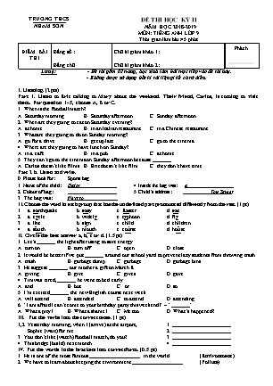 Đề thi học kì 2 môn Tiếng Anh 9 - Năm học 2018-2019 - Trường THCS Nham Sơn (Có đáp án)