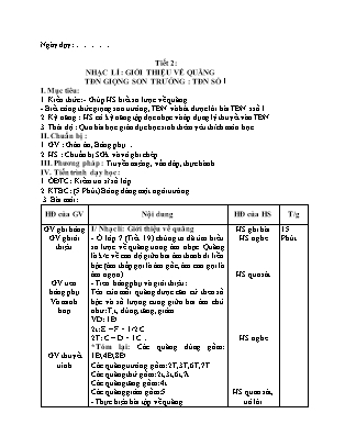 Giáo án Âm nhạc 9 - Nhạc lí: Giới thiệu về quãng - TĐN giọng son trưởng (Tiết 2)
