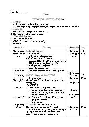Giáo án Âm nhạc Lớp 9 - Tiết 6: Mi thứ - TĐN số 2
