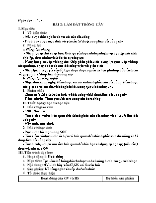 Giáo án Công nghệ 7 - Bài 2: Làm đất trồng cây