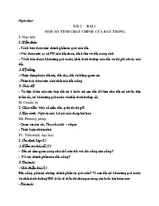 Giáo án Công nghệ 7 - Bài 3: Một số tính chất chính của đất trồng (Tiết 2)