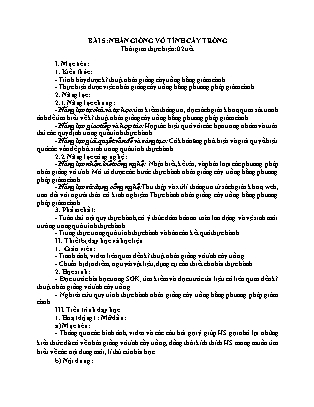 Giáo án Công nghệ 7 - Bài 5: Nhân giống vô tính cây trồng