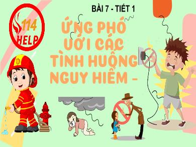 Giáo án Giáo dục công dân 6 (Kết nối tri thức) - Bài 7: Ứng phó với các tình huống nguy hiểm (Tiết 1)