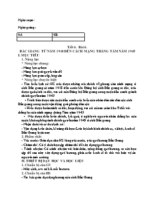 Giáo án Giáo dục địa phương 9 - Bài 6: Bắc Giang từ năm 1918 đến cách mạng tháng Tám năm 1945 (Tiết 6) - Năm học 2024-2025