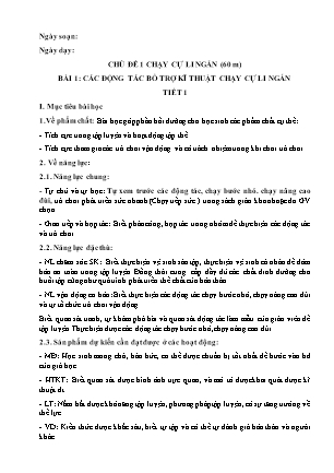 Giáo án Giáo dục thể chất 6 - Chủ đề 1 - Bài 1: Các động tác bổ trợ kĩ thuật chạy cự li ngắn (Tiết 1)
