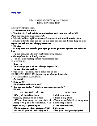 Giáo án Hóa học 9 - Tiết 17: Một số muối quan trọng phân bón hóa học