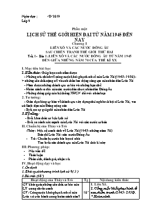 Giáo án Lịch sử 9 - Chương 1 - Bài 1: Liên Xô và các nước Đông Âu từ năm 1945 đến giữa những năm 70 của thế kỉ XX - Năm học 2019-2020