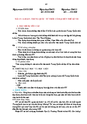 Giáo án Lịch Sử lớp 6 - Bài 9: Trung Quốc từ thời cổ đại đến thế kỉ VII - Năm học 2021-2022
