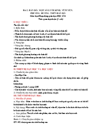 Giáo án Lịch sử và Địa lí 6 (Kết nối tri thức) - Bài 2. Bản đồ. Một số lưới kinh, vĩ tuyến. Phương hướng trên bản đồ