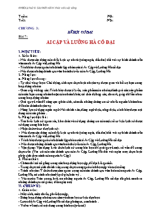 Giáo án Lịch Sử và Địa lí Lớp 6 (Kết nối tri thức) - Bài 7: Ai Cập và Lưỡng hà cổ đại