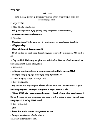 Giáo án Mĩ thuật 6 - Bài 2: Xây dựng ý tưởng trong sáng tác theo chủ đề (Tiết 3+4)