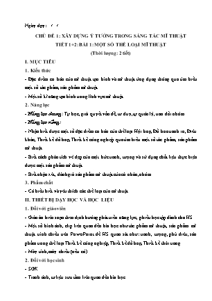 Giáo án Mĩ thuật 6 - Chủ đề 1 - Bài 1: Một số thể loại mĩ thuật (Tiết 1+2)