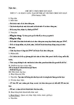 Giáo án Mĩ thuật 6 - Chủ đề 5 - Bài 9: Sáng tạ mĩ thuật với trò chơi dân gian (Tiết 17+18+19)