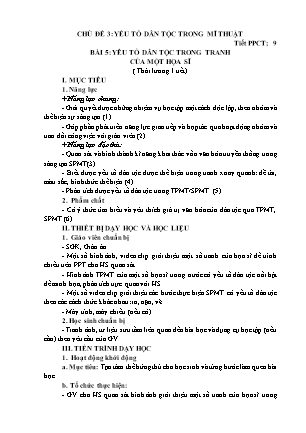 Giáo án Mĩ thuật 7 - Chủ đề 3 - Bài 5: Yếu tố dân tộc trong tranh của một họa sĩ