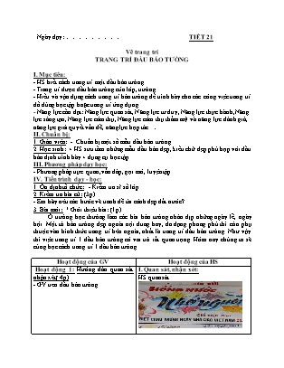 Giáo án Mĩ thuật 7 - Tiết 21: Vẽ trang trí: Trang trí đầu báo tường