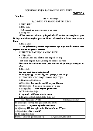 Giáo án Mĩ thuật 9 - Bài 4: Vẽ trang trí: Tạo dáng và trang trí túi xách