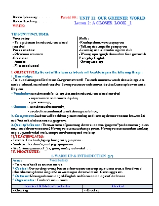 Giáo án Tiếng anh 6 - Unit 11: Our greener world - Lesson 2: A closer look 1